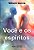 Você e os Espíritos - Imagem 1