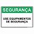 Placa segurança use equipamentos de segurança - Imagem 1