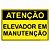 Placa atenção elevador em manutenção - Imagem 1