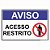 Placa aviso acesso restrito - Imagem 1