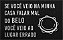 Tapete Capacho Se Veio falar mal do Belo - Imagem 2