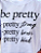Camiseta Be Pretty - Imagem 3