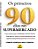 OS PRIMEIROS 90 DIAS NO SUPERMERCADO - Imagem 1