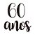 Lettering Transfer para Balão 60 Anos Preto Parabéns 22x18cm - 1 Un - Imagem 1