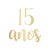 Lettering Transfer para Balão 15 Anos P Ouro - Imagem 1
