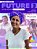 Future 3 - Student Book With Pearson Practice App & Myenglishlab - 2ND Ed - Imagem 1