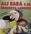 O Ali Babá E Os Quarenta Ladrões..- - Imagem 1