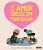 O Amor Cresce Em Todo Lugar - Imagem 1