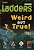 Weird But True! - Life Science Ladders - On-Level..- - Imagem 1