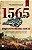 1565: Enquanto O Brasil Nascia A Aventura De Portugueses, Franceses, Índios E Negros Na Fundação Do País..- - Imagem 1