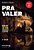 Pra Valer..- - Imagem 1
