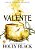 Valente (Vol. 2 Contos De Fadas Modernos) - Imagem 1