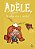 A Culpa Não É Minha (Adèle, A Terrível – Volume 3)..- - Imagem 1