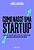 Como Nasce Uma Startup O Passo A Passo Para Criar Um Negócio De Sucesso E Altamente Lucrativo..- - Imagem 1