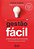 Gestão Fácil Multiplique Seus Negócios Com Uma Estratégia Para Gerar Facilidades E Operar De Maneira Ágil Em Todas As Pontas Da Sua Empresa..- - Imagem 1