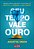 Seu Tempo Vale Ouro Métodos Poderosos Para Fazer O Seu Dia Render Nos Negócios, Na Carreira E Na Vida Pessoal..- - Imagem 1