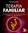 Terapia Familiar 100 Perguntas Para Entender Sua Família De Origem E Melhorar Seu Autoconhecimento..- - Imagem 1