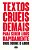 Textos Cruéis Demais Para Serem Lidos Rapidamente – Onde Dorme O Amor (Tcd Livro 2)..- - Imagem 1