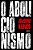 O Abolicionismo..- - Imagem 1