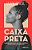 Caixa Preta Negritude, Pertencimento, Feminino E Autoestima, Relacionamentos Y Otras Cositas Más..- - Imagem 1