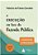 A Execução Em Face Da Fazenda Pública..- - Imagem 1