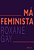 Má Feminista..- - Imagem 1