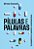 Pílulas E Palavras: A Psiquiatria E O Paciente Contemporâneo..- - Imagem 1