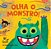 Olha O Monstro - Imagem 1