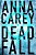 Dead Fall..- - Imagem 1