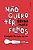 Não Quero Ter Filhos E Ninguém Tem Nada Com Isso..- - Imagem 1