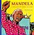 Mandela - O Africano De Todas As Cores..- - Imagem 1