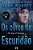 Os Olhos Da Escuridão..- - Imagem 1