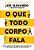 O Que Todo Corpo Fala: Um Ex-Agente Do Fbi Ensina Como Decodificar A Linguagem Corporal E Ler As Pessoas..- - Imagem 1