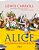 Alice No Jardim De Infancia..- - Imagem 1
