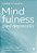 Mindfulness Para Depressão 100 Práticas E Meditações Para Melhorar O Humor, Controlar O Nível De Ansiedade E Trazer Bem-Estar - Imagem 1
