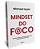 Mindset Do Foco Aprenda A Eliminar As Distrações E Alcance Mais Resultados Com Menos Esforço..- - Imagem 6