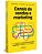 Canais De Vendas E Marketing: Como Selecionar E Gerenciar Canais De Vendas E Marketing Para Crescer De Forma Lucrativa..- - Imagem 1