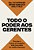 Todo O Poder Aos Gerentes Por Que O Futuro Do Trabalho Está Nas Mãos Da Média Liderança..- - Imagem 1