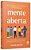 Mente Aberta..- - Imagem 3