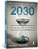 2030 Como As Maiores Tendências De Hoje Vão Colidir Com O Futuro De Todas As Coisas E Remodelá-Las - Imagem 4