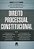 Direito Processual Constitucional..- - Imagem 1