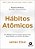 Hábitos Atômicos..- - Imagem 1