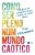 Como Ser Pleno Num Mundo Caótico: Práticas Mindfulness Para A Vida Real..- - Imagem 2