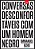 Conversas Desconfortaveis Com Um Homem Negro..- - Imagem 1