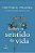 Sobre O Sentido Da Vida..- - Imagem 1