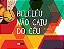Beleléu Não Caiu Do Céu..- - Imagem 1