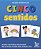 Cinco Sentidos..- - Imagem 1