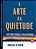A Arte Da Quietude - 9788578813086..- - Imagem 1