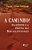 A Caminho! O Espírito E A Prática Das Bem-Aventuranças..- - Imagem 1