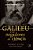 Galileu E Os Negadores Da Ciência..- - Imagem 1